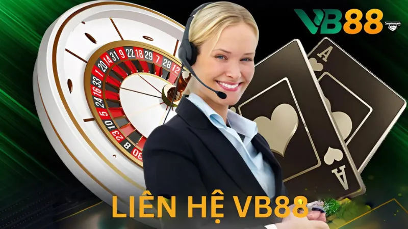 Liên hệ VB88 khi gặp sự cố trong quá trình chơi