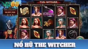 Tổng quan về nổ hũ The Witcher tại nhà cái VB88